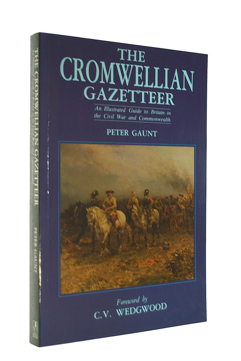 The Cromwellian Gazetteer: An Illustrated Guide to Britain in the Civil War and Commonwealth