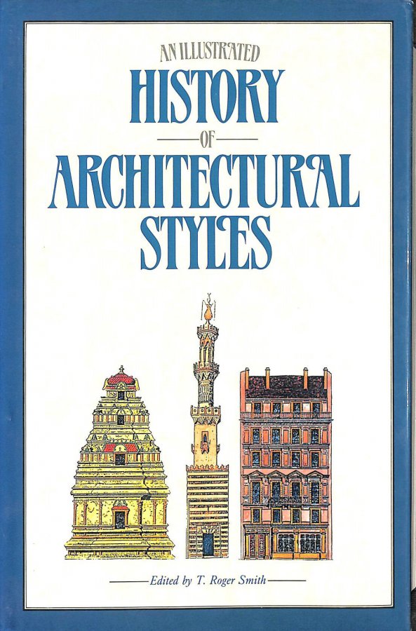 An Illustrated History of Architectural Styles