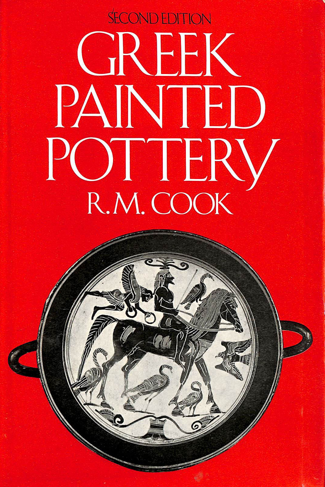 Greek Painted Pottery (Handbooks of Archaeology)