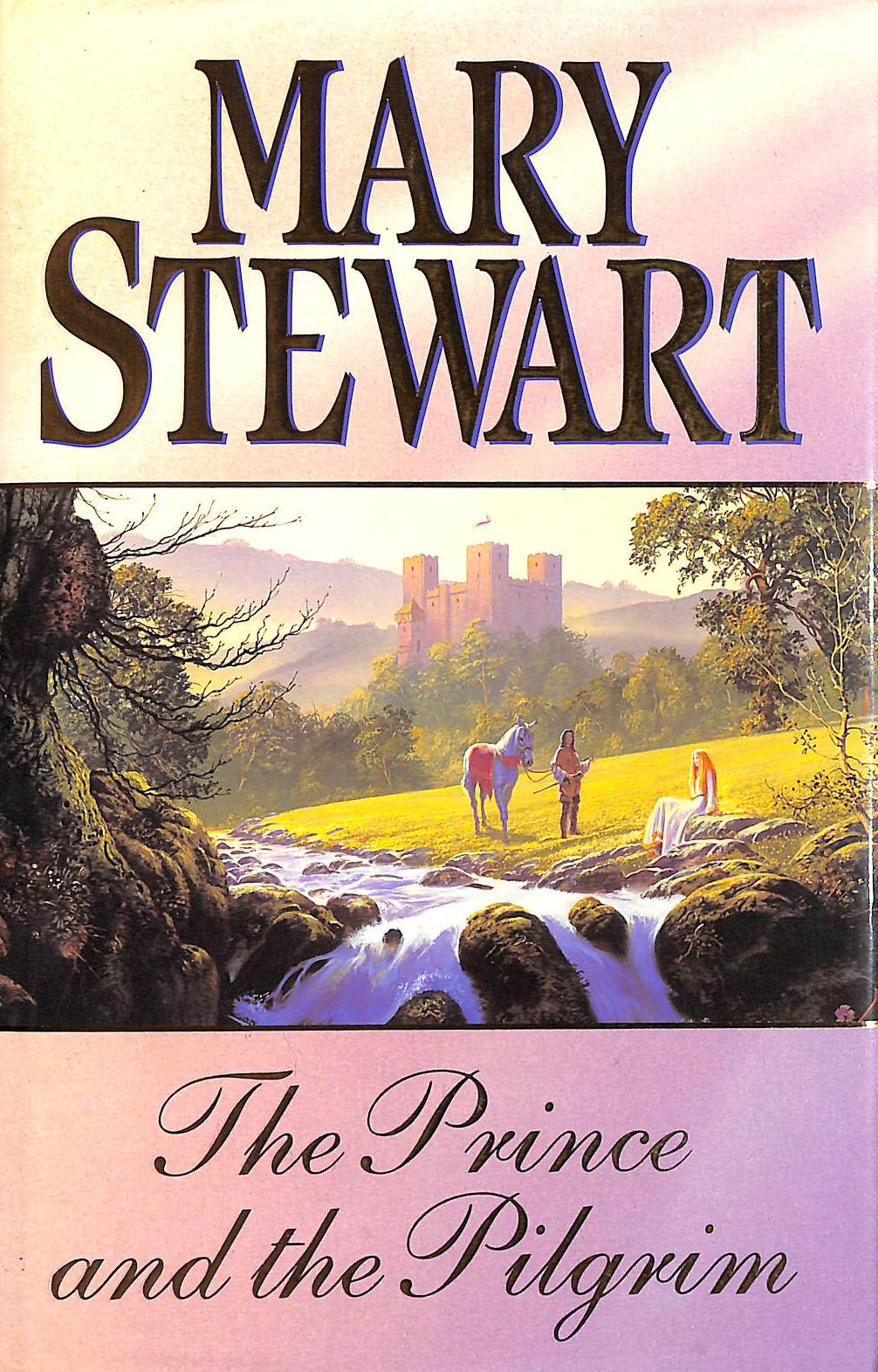 The Prince and the Pilgrim by Mary Stewart