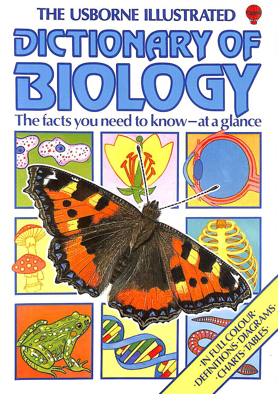 Illustrated Dictionary Of Biology (Practical Guides)