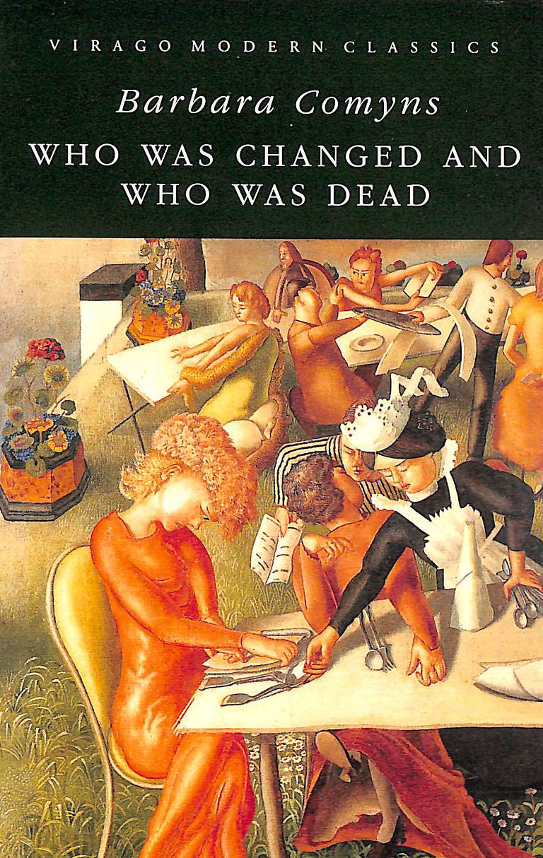 who was changed and who was dead by barbara comyns