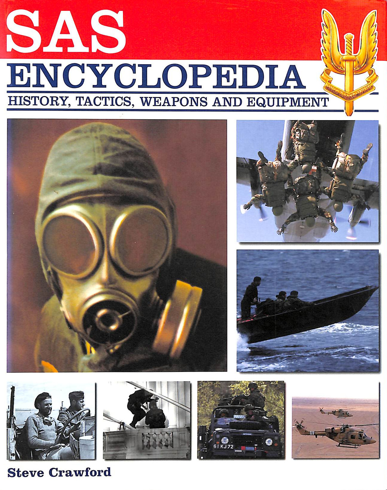 SAS Encyclopedia: History, Tactics, Weapons and Equipment