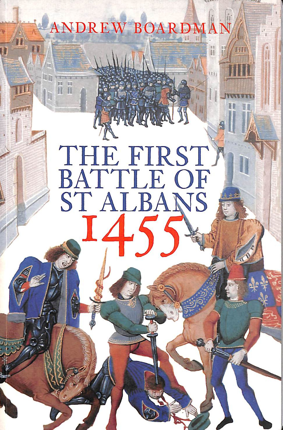 The Forgotten Battle of St Albans