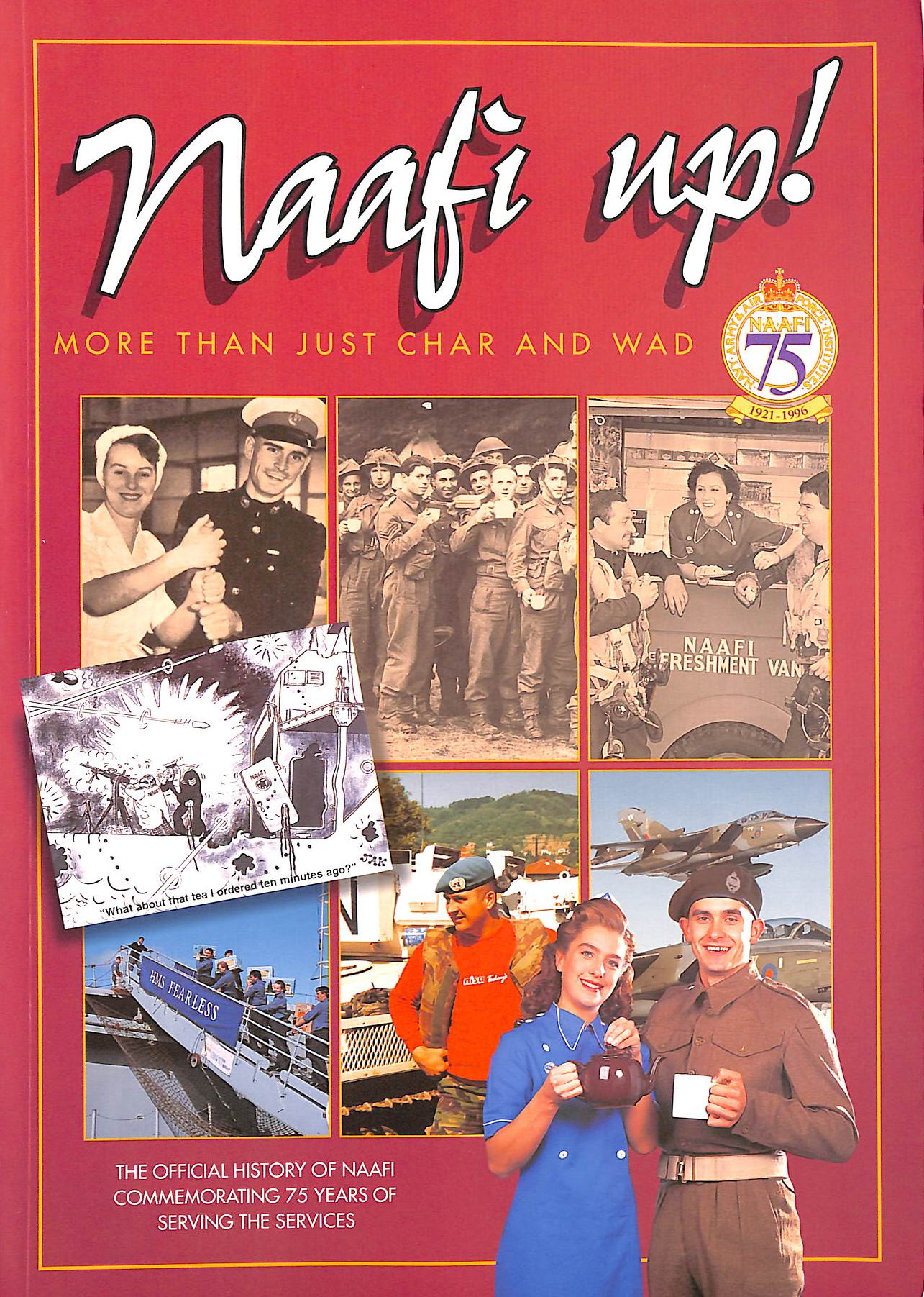 Naafi Up, More Than Just Char And Wad,The Official History Of Naafi ...