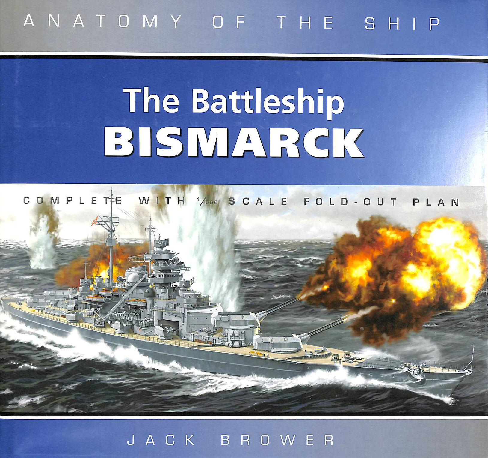 Battleship Bismarck (Anatomy of the Ship)