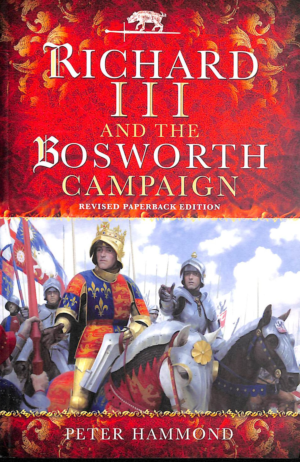 Richard Iii And The Bosworth Campaign