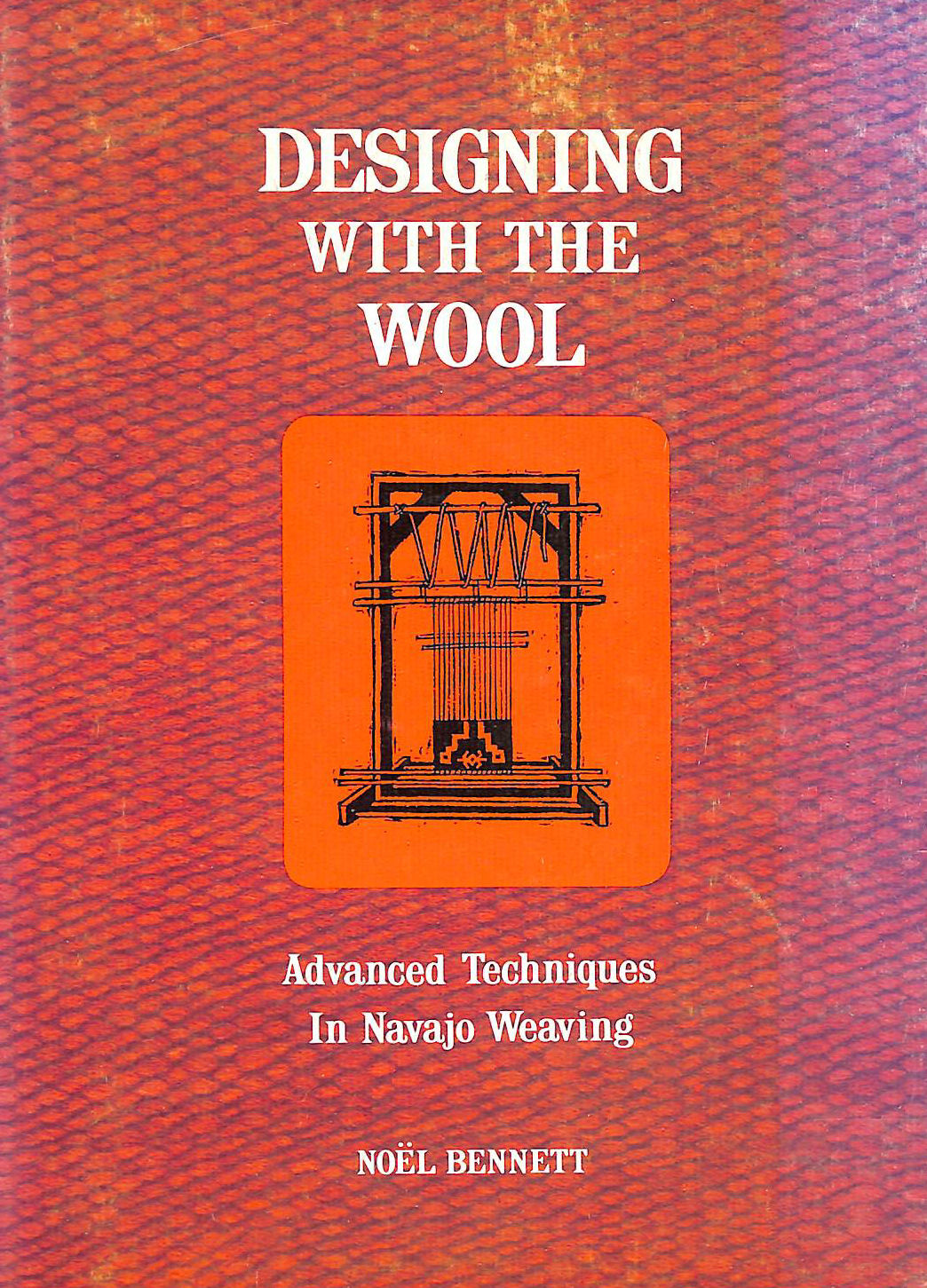 Designing With The Wool Advanced Techniques In Navajo Weaving   246331 