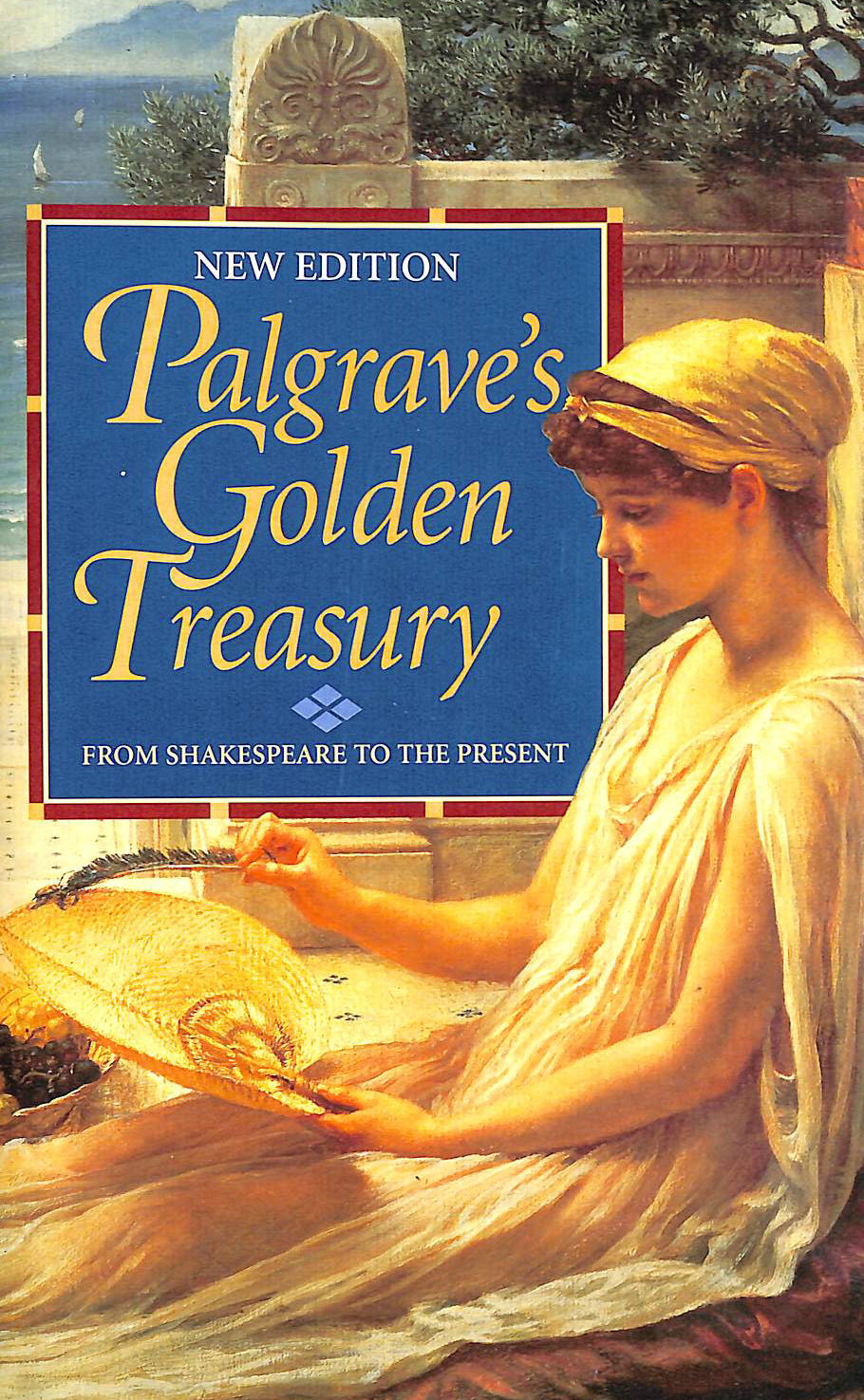 the-golden-treasury-of-the-best-songs-and-lyrical-poems-in-the-english