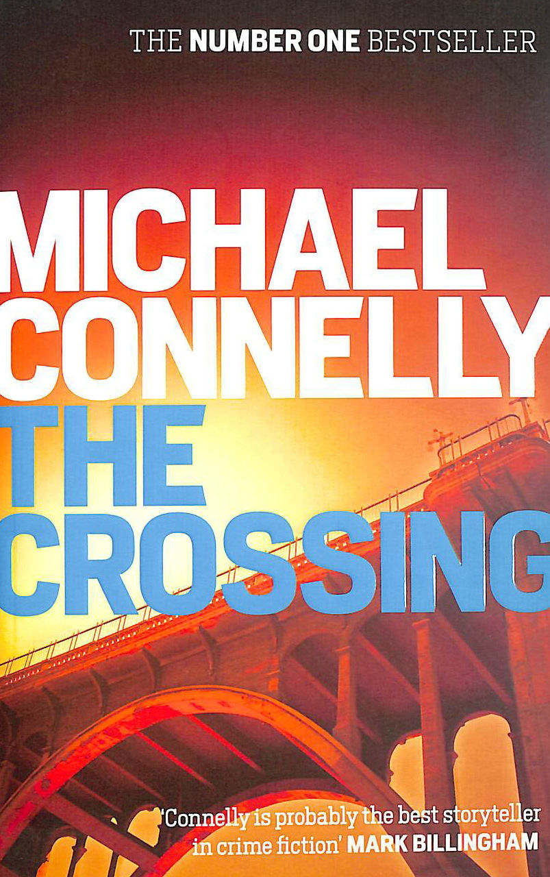 The Crossing Michael Connelly Harry Bosch Series