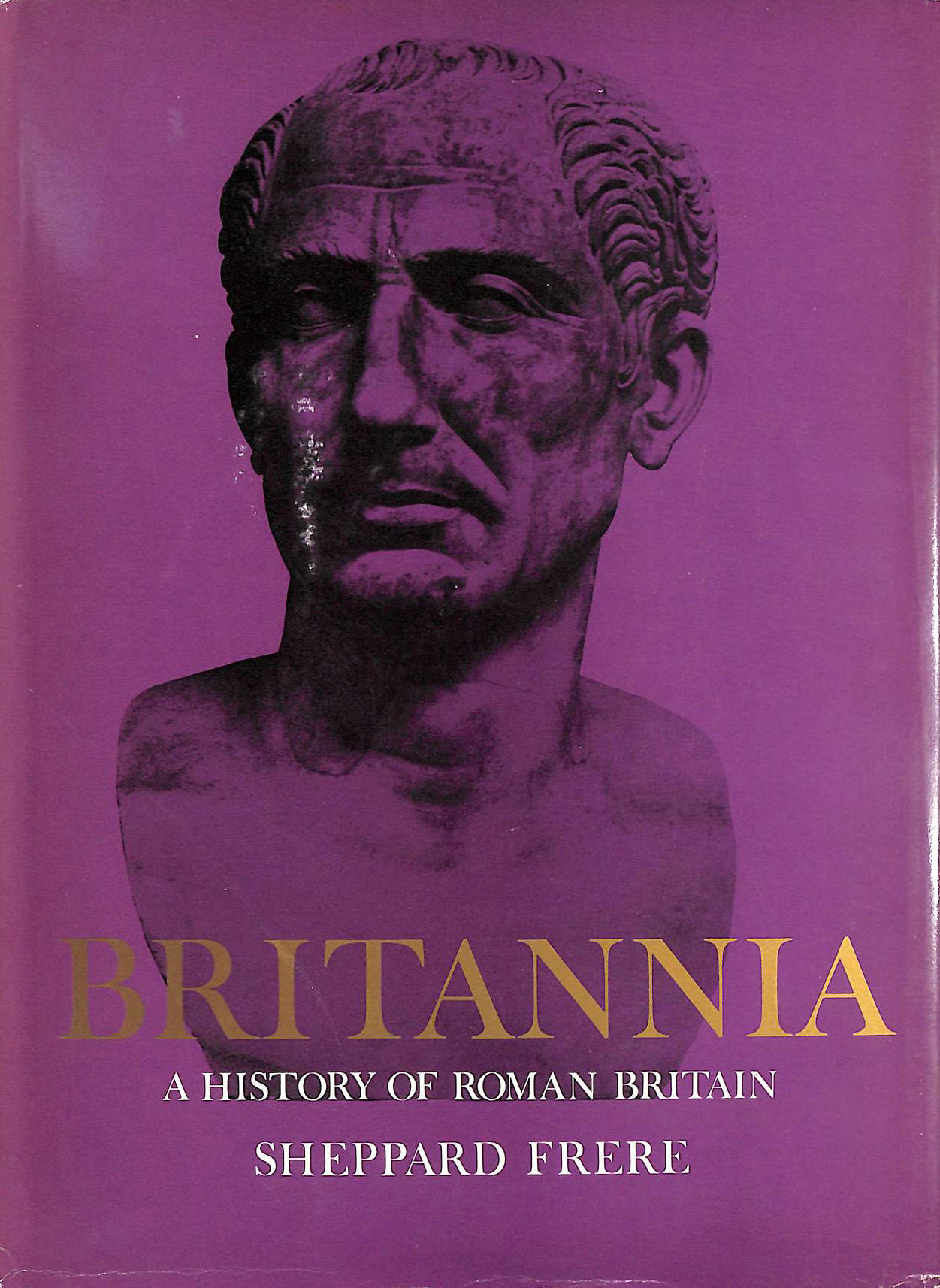 Britannia: A History Of Roman Britain.