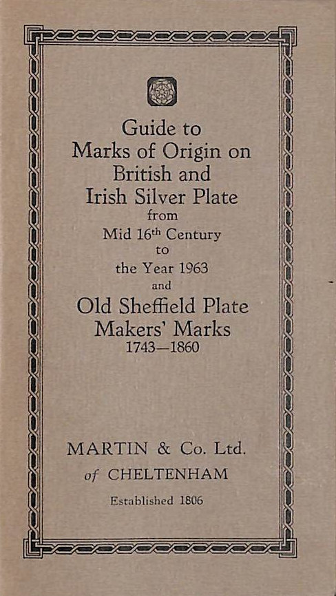 Guide To The Marks Of Origin On British & Irish Silver Plate From Mid ...