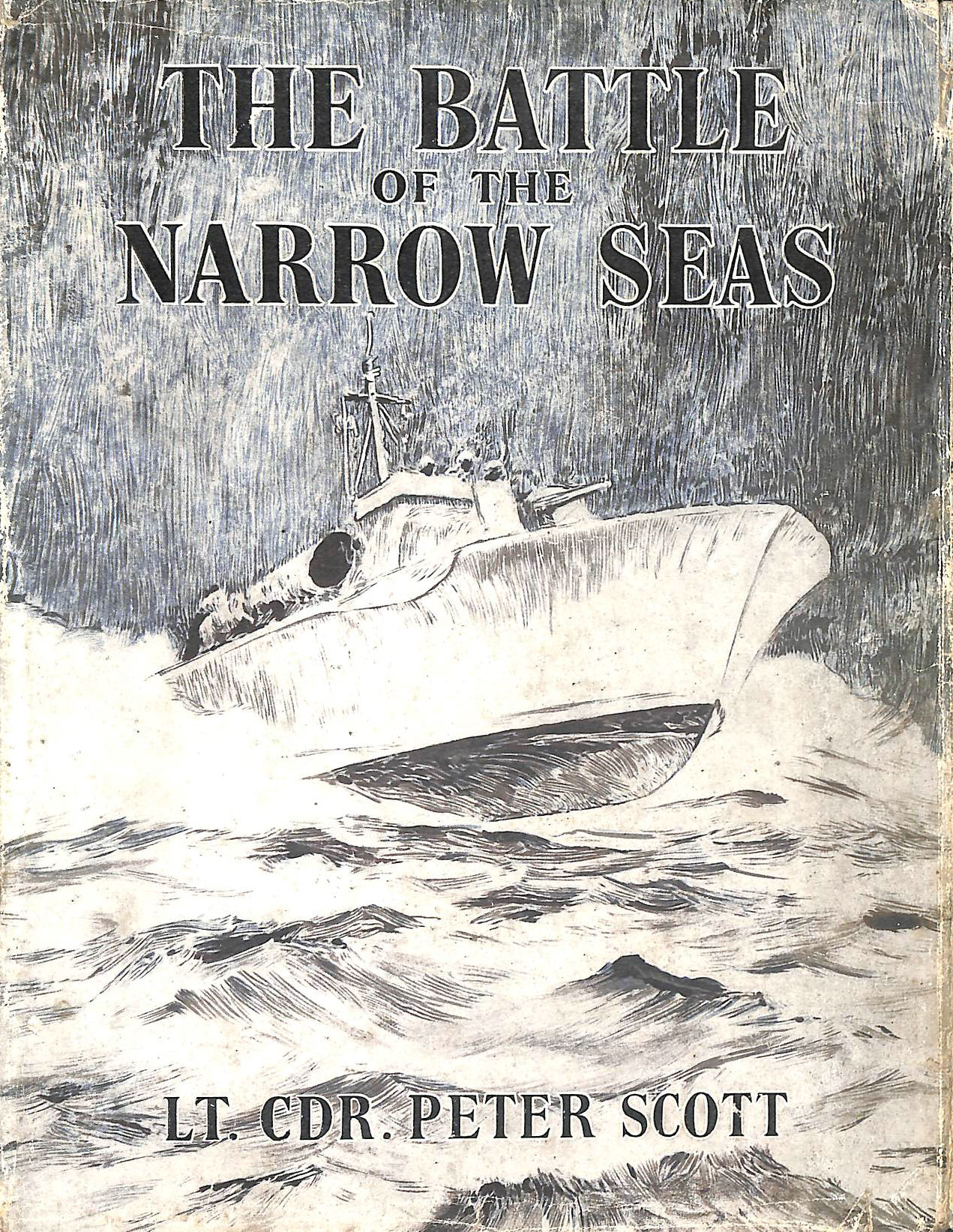 The Battle Of The Narrow Seas