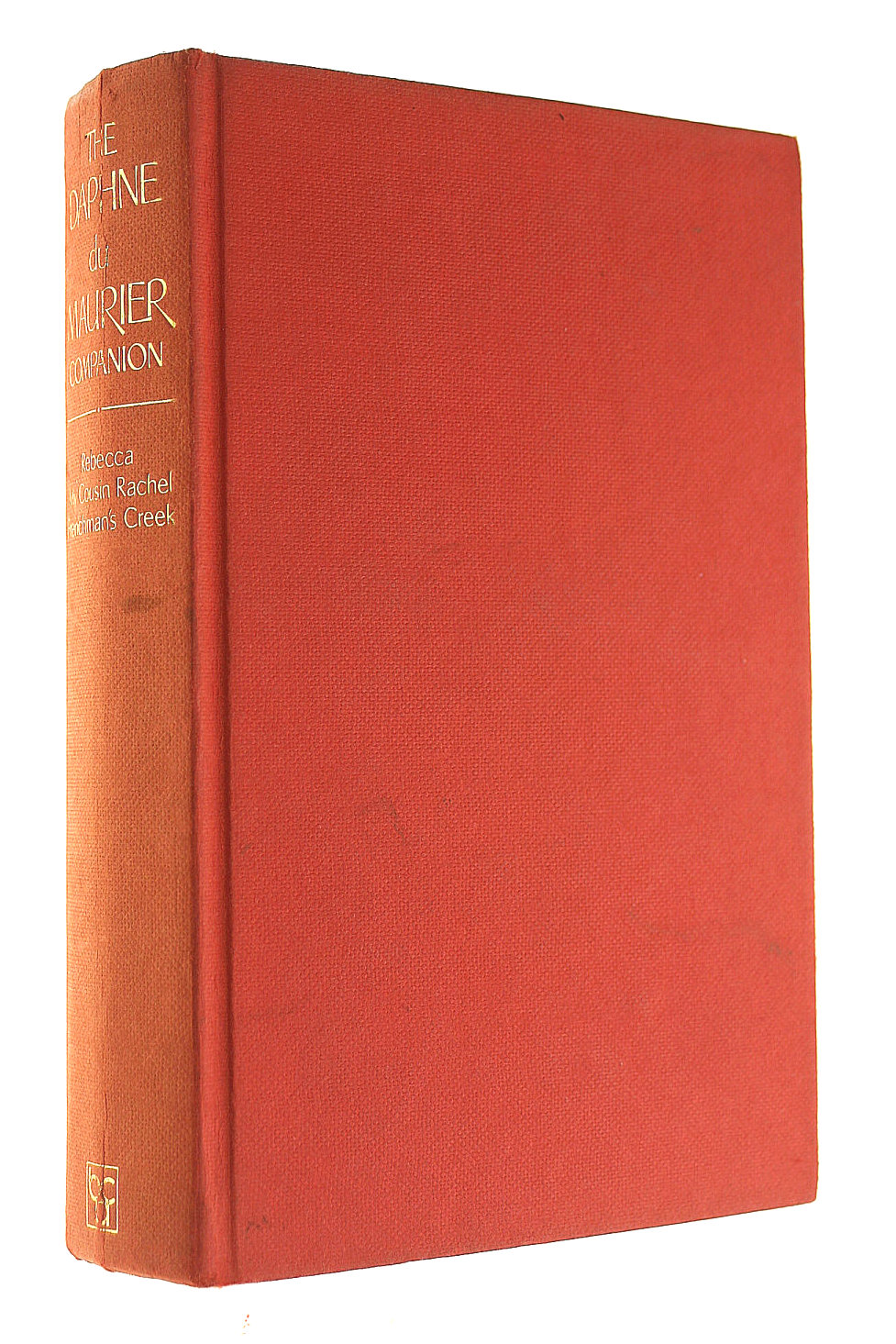The Daphne Du Maurier Companion: Rebecca, My Cousin Rachel; Frenchman's Creek - Complete in One Volume