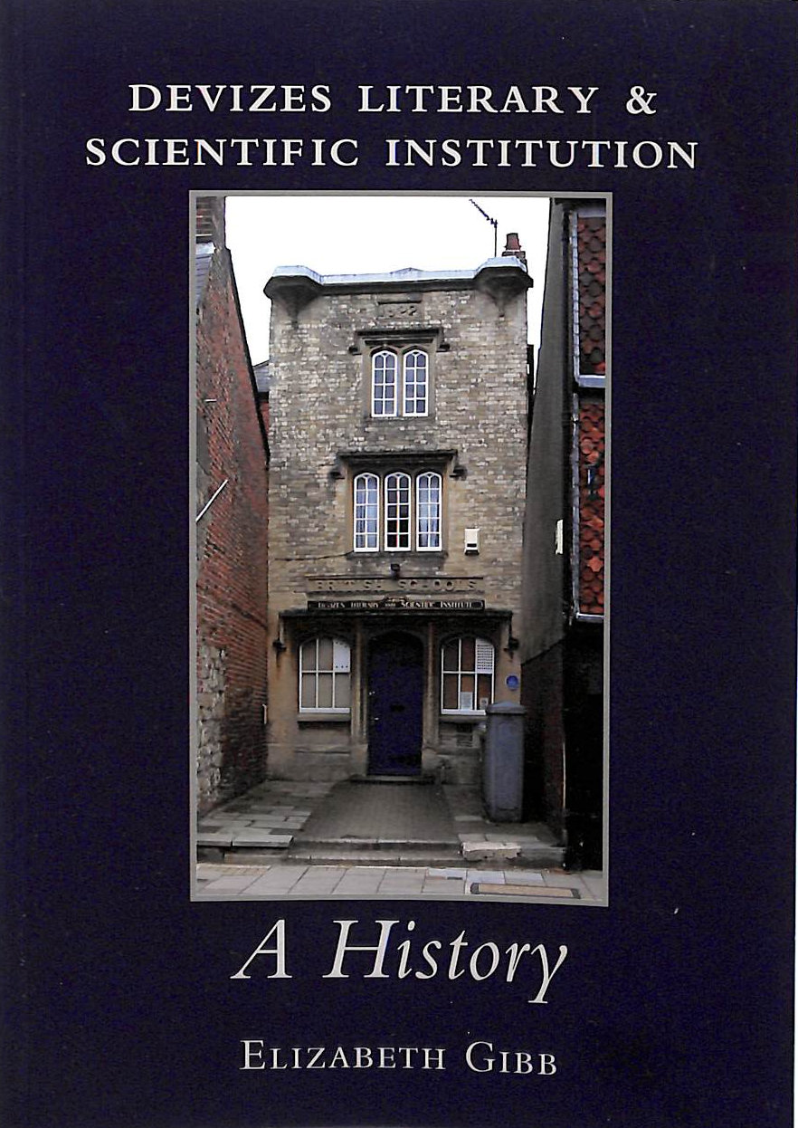 Devizes Literary & Scientific Institution, A History