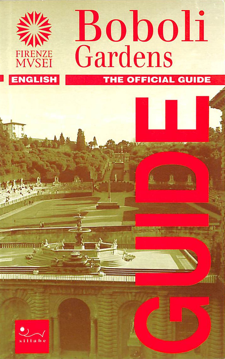 Boboli Gardens (The Official Guide)