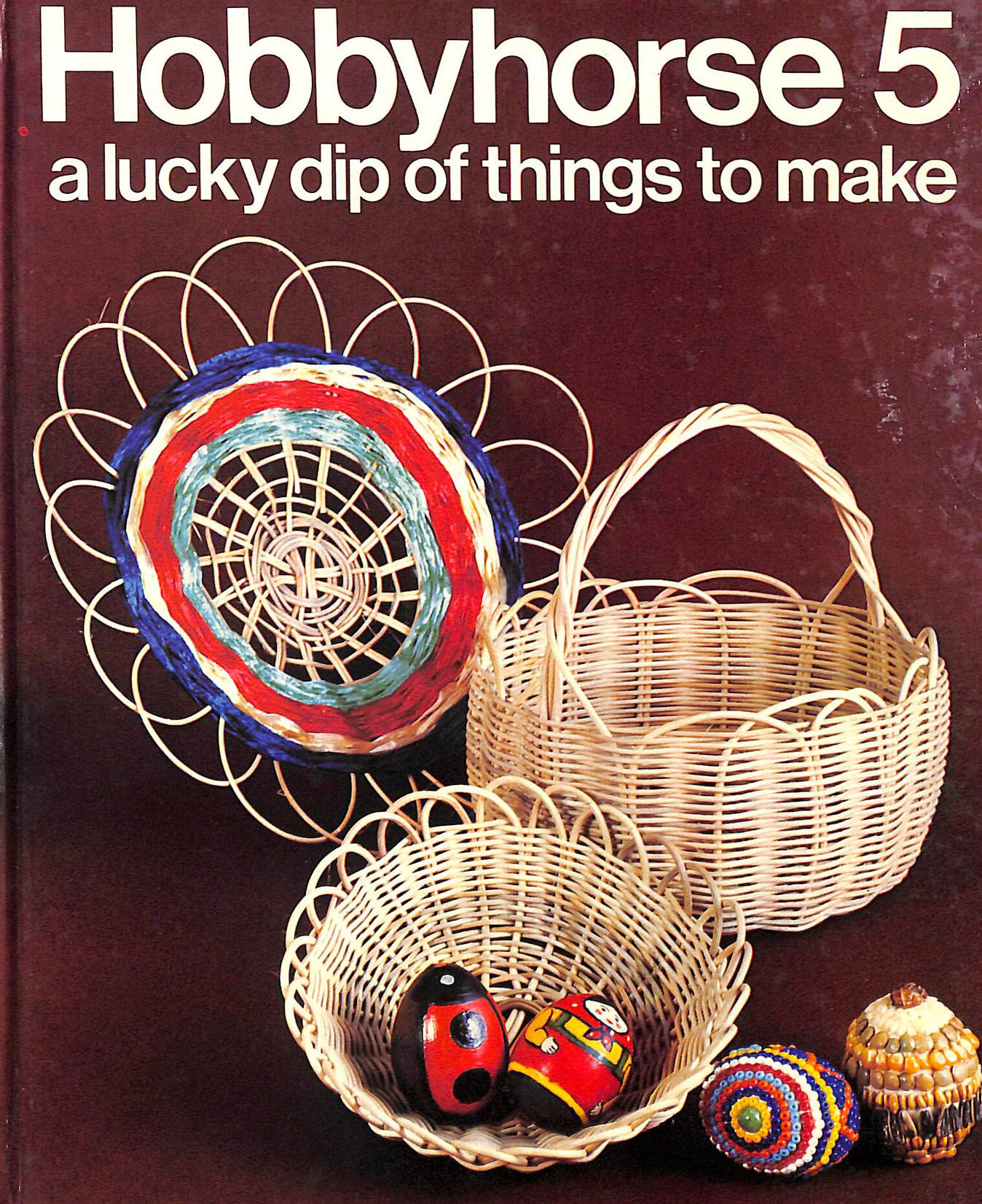 Hobbyhorse: Book. 5: A Lucky Dip of Things to Make (Hobbyhorse: A Lucky Dip of Things to Make)