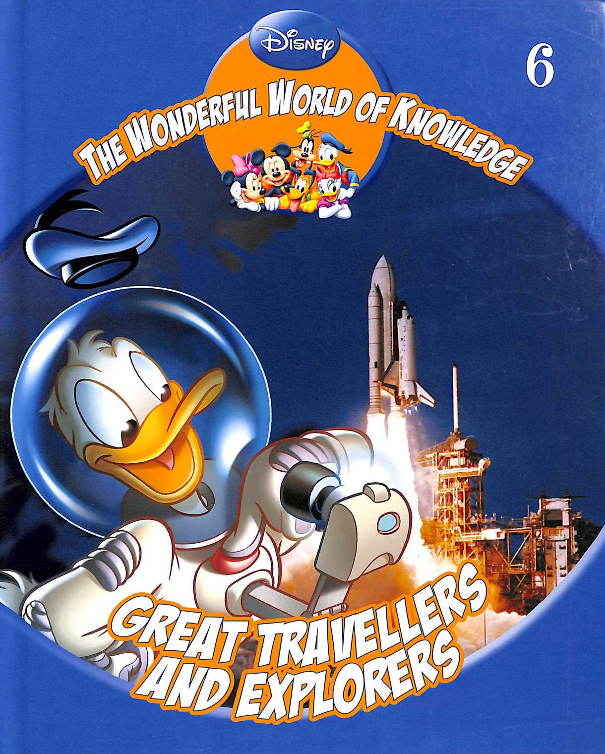 Disney the Wonderful World of Knowledge Book 6. Great Travellers and Explorers