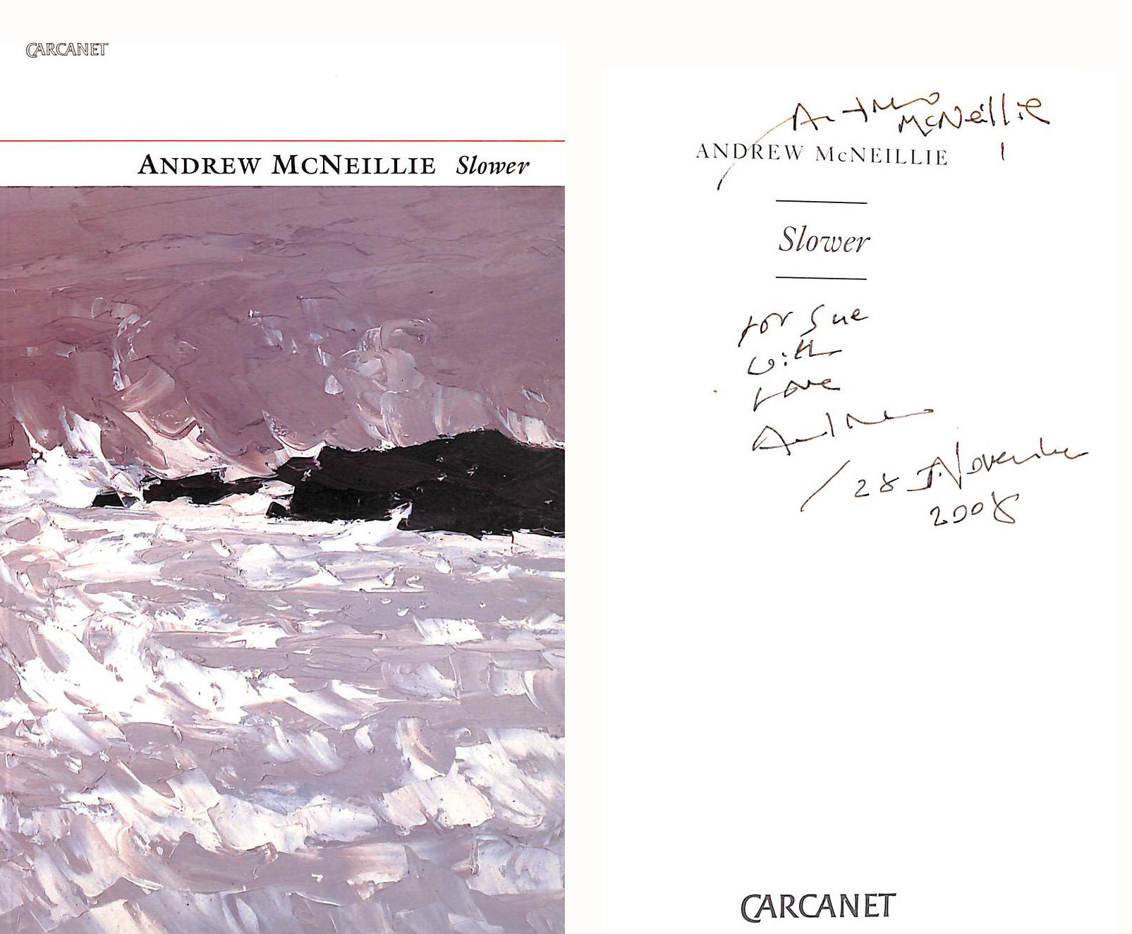 Slower, Gift inscription by the author
