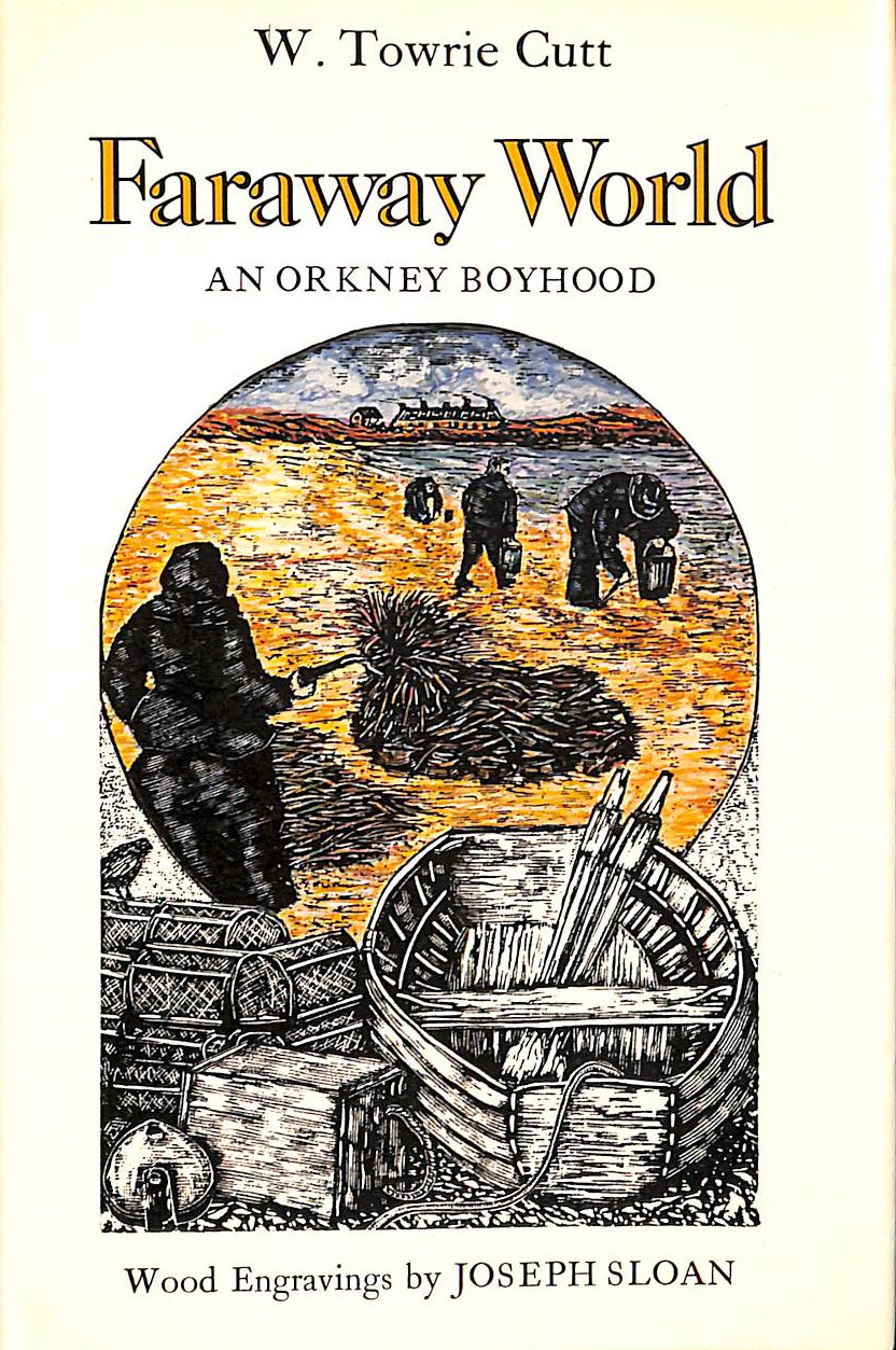 Faraway World: An Orkney Boyhood