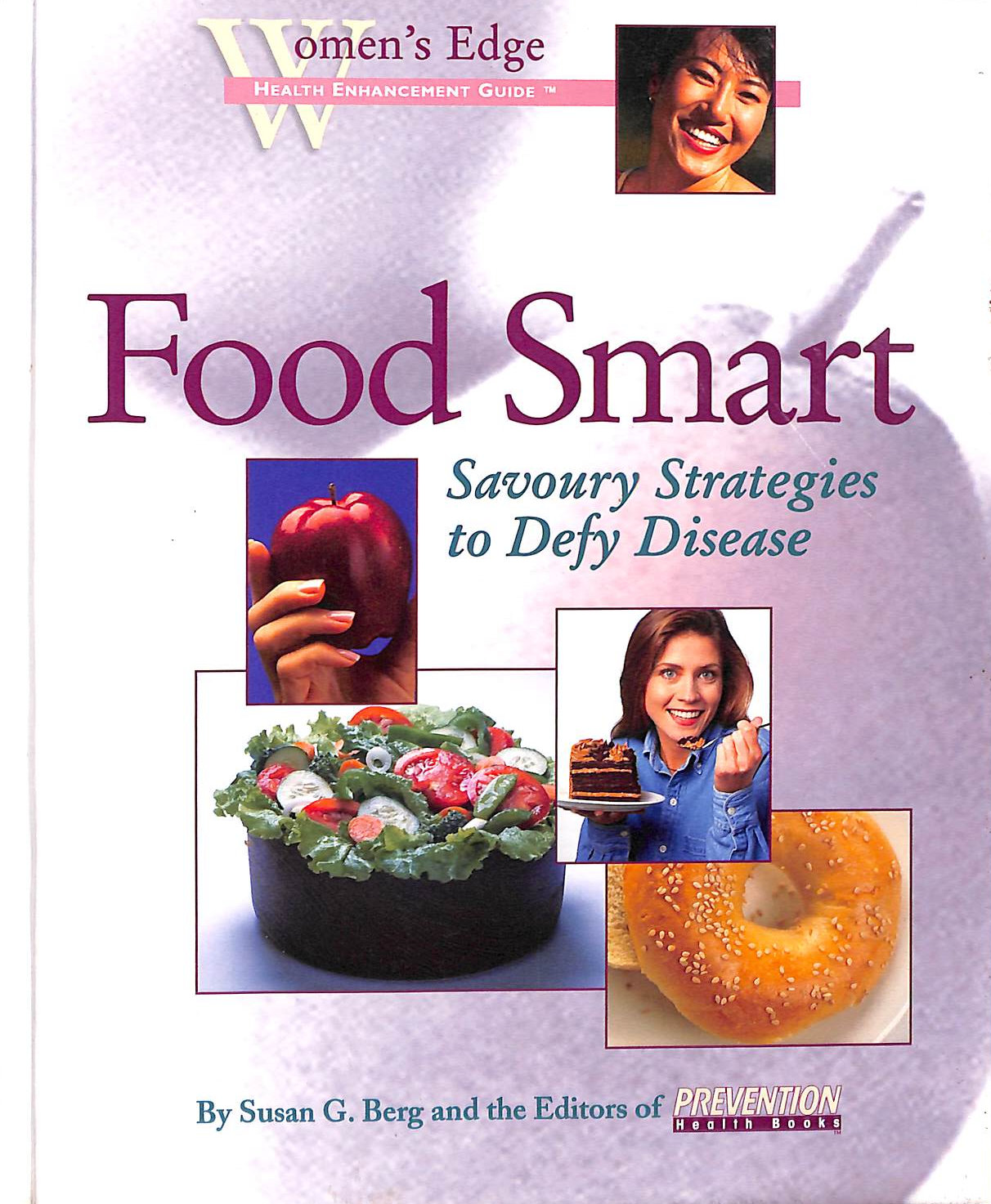 Food Smart: Savory Strategies to Defy Disease