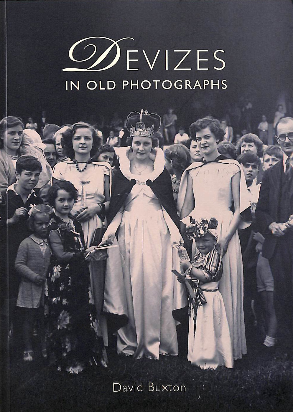 Devizes in Old Photographs