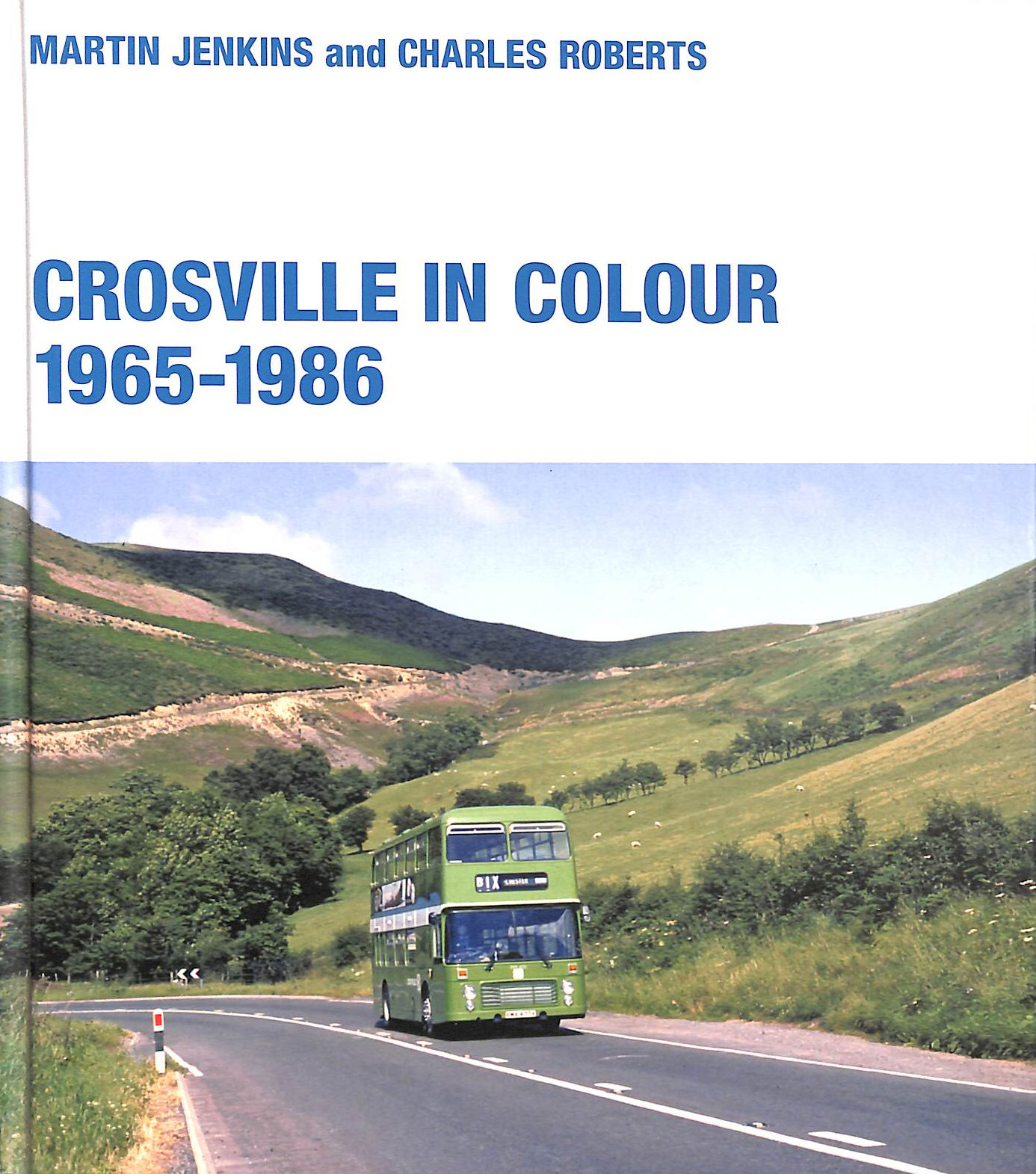 Crosville in Colour 1965-1986