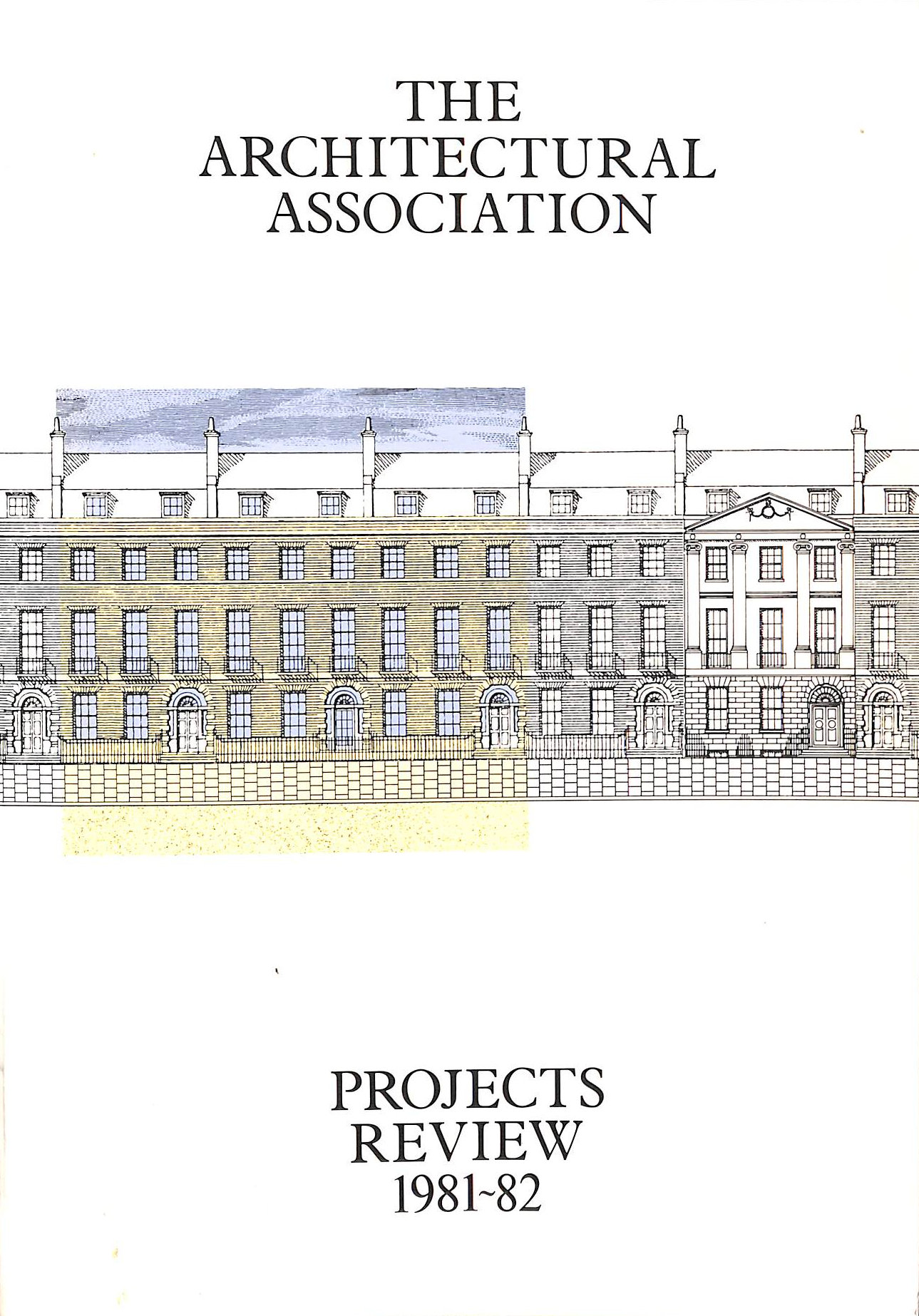 Architectural Association Projects Review 1981-82