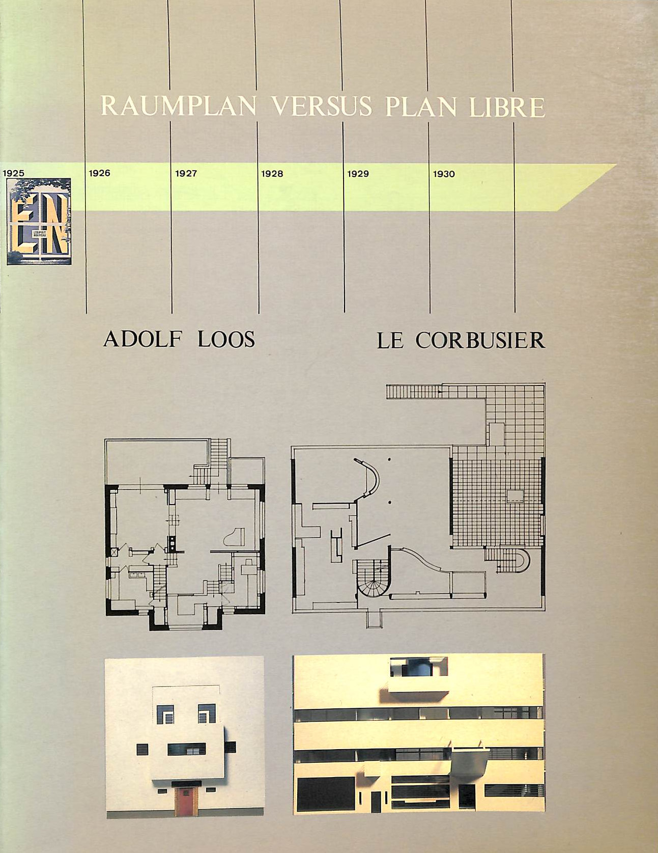 Raumplan versus Plan Libre. Adolf Loos and Le Corbusier, 1919-1930.