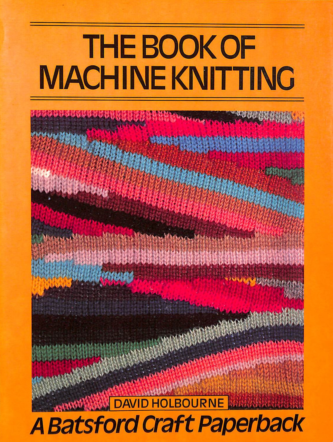 The Book of Machine Knitting