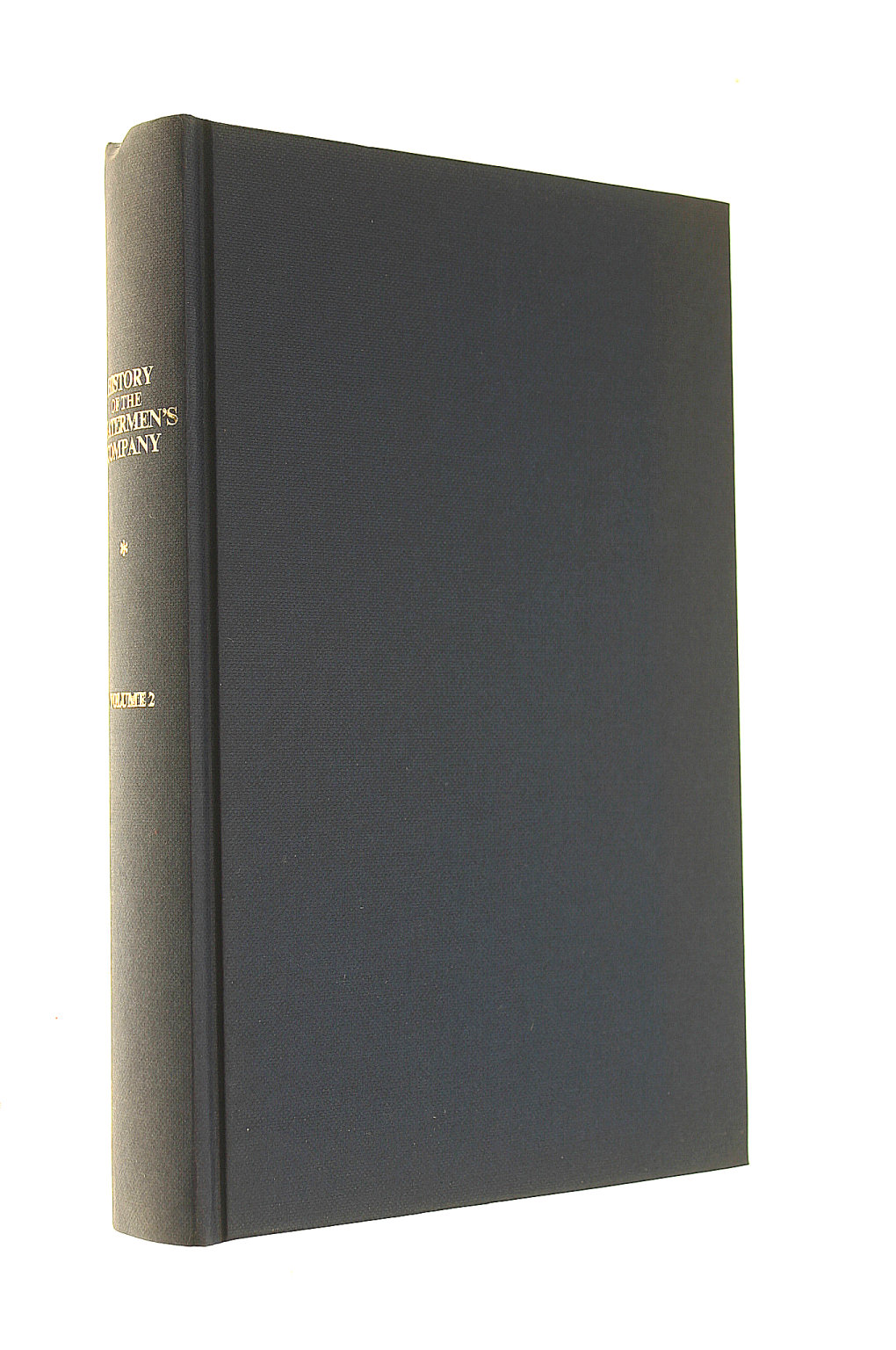 History of the Origin and Progress of the Company of Watermen and Lightermen on the River Thames: v. 2