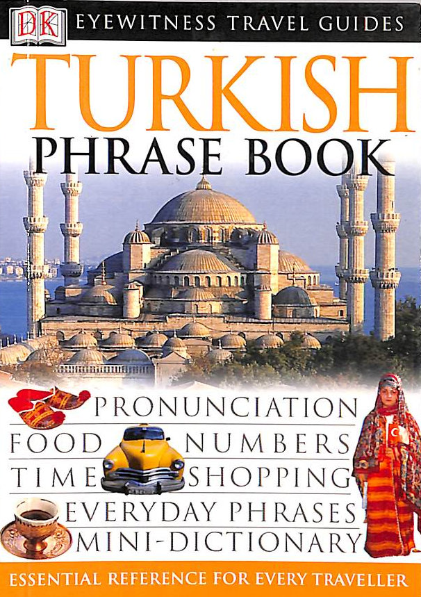 Turkish Phrase Book (Eyewitness Travel Guides Phrase Books)