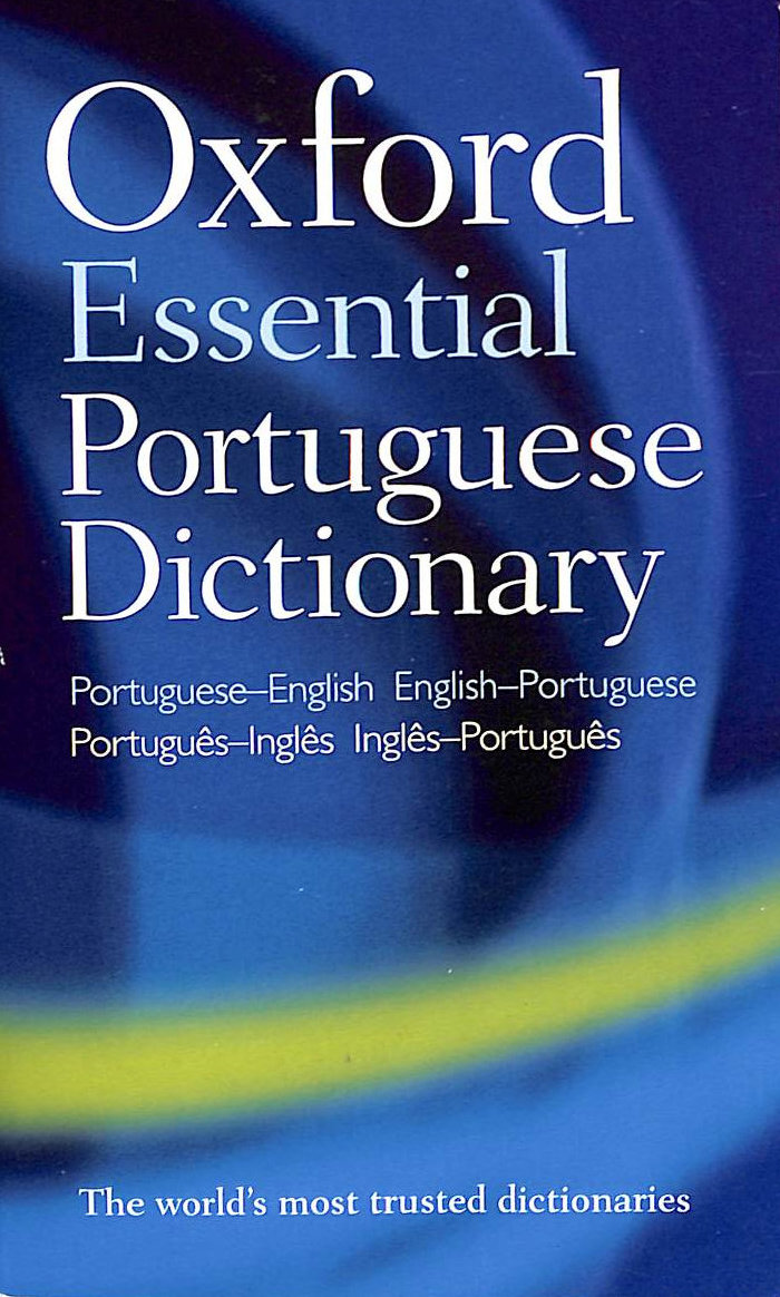 Oxford Essential Portuguese Dictionary
