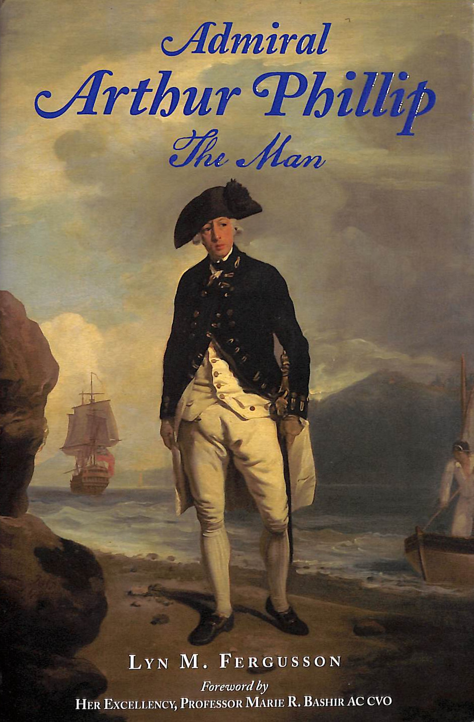 Admiral Arthur Phillip: The Man, Gift inscription by the author