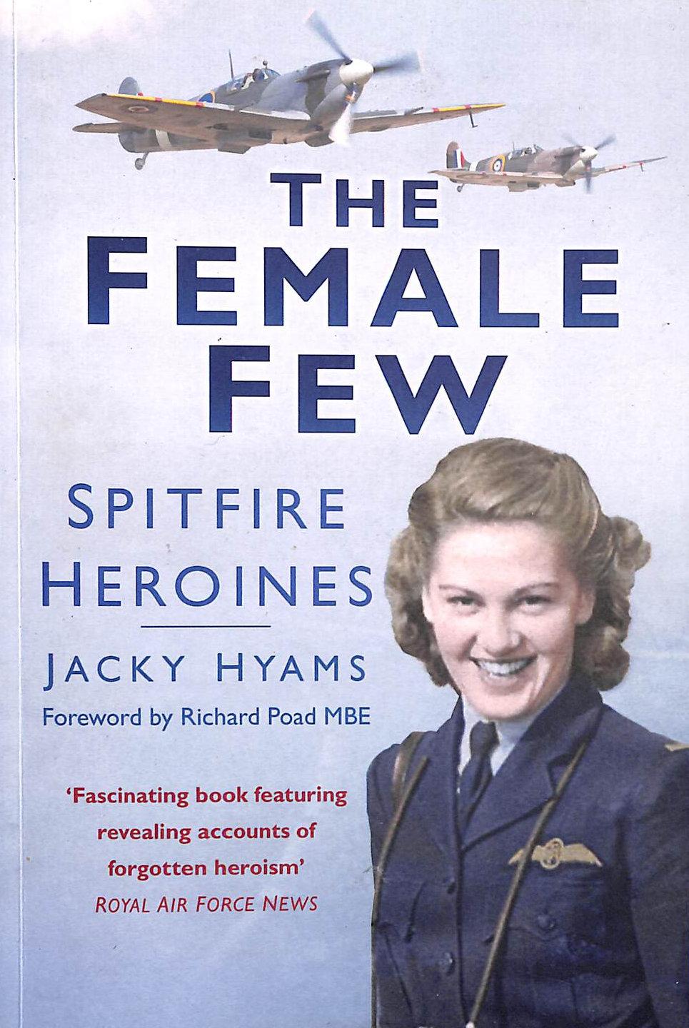 The Female Few: Spitfire Heroines