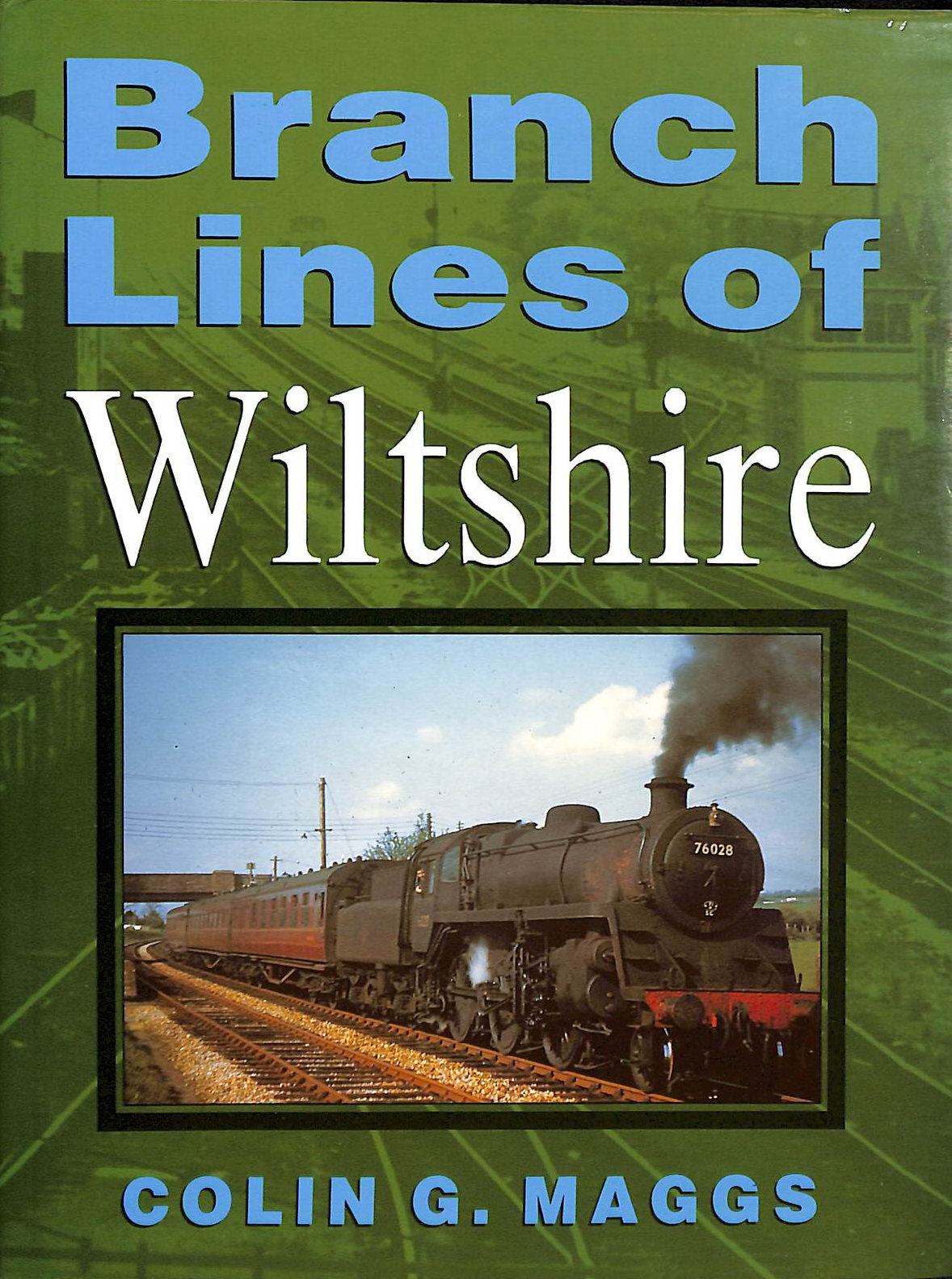 Branch Lines of Wiltshire (Transport / Railway)