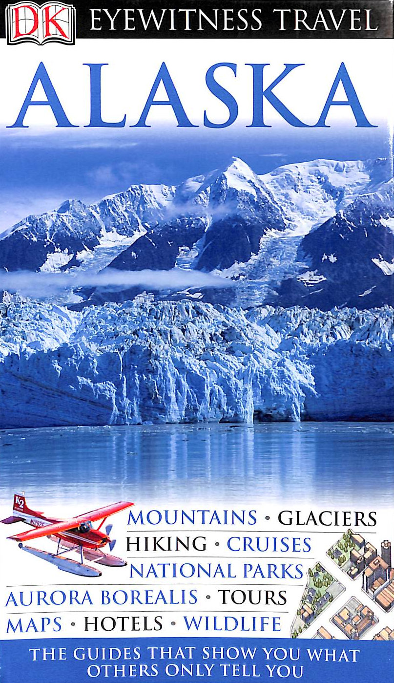 DK Eyewitness Alaska
