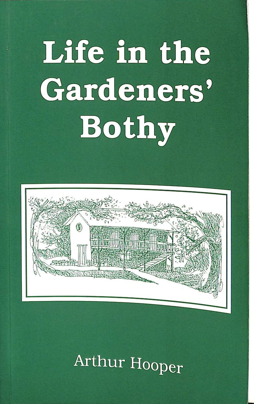 Life in the Gardeners' Bothy