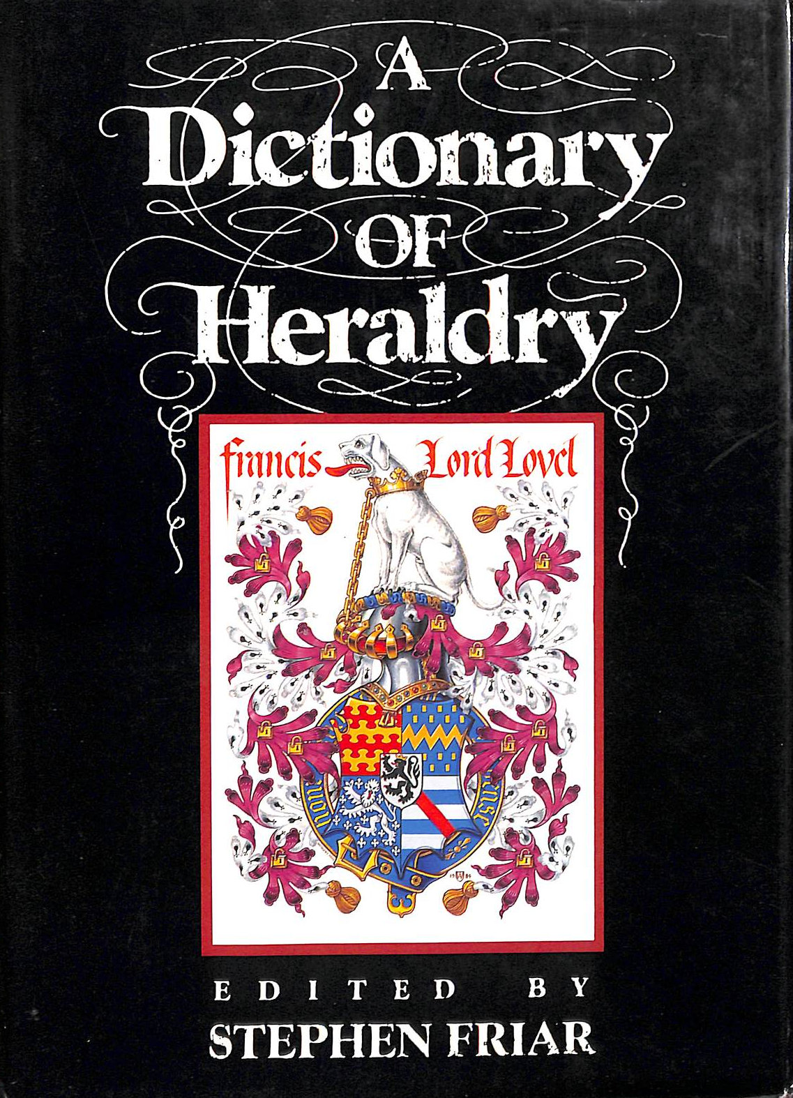 A Dictionary of Heraldry