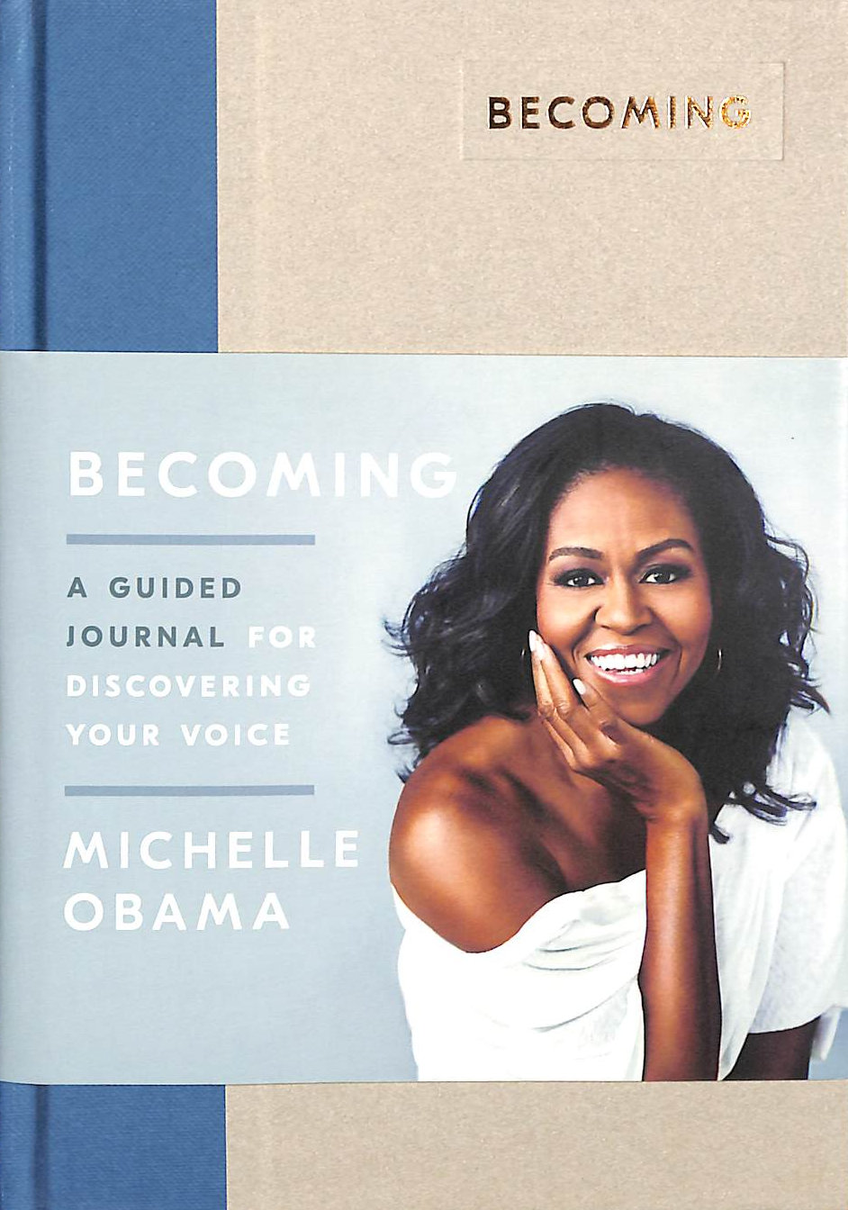 Becoming: A Guided Journal for Discovering Your Voice