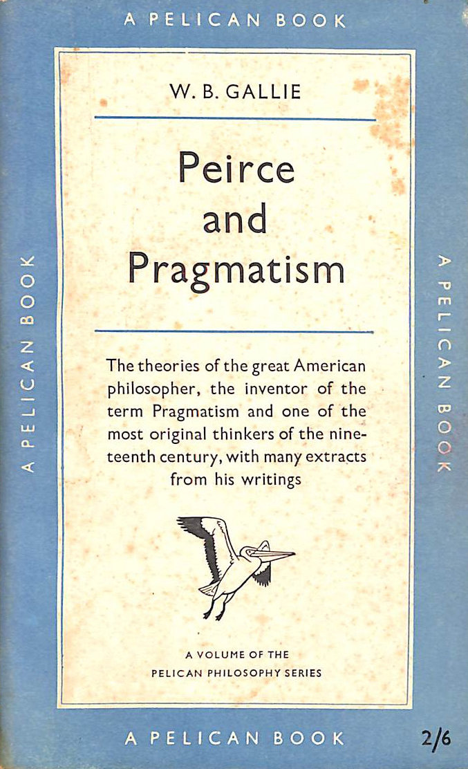 Peirce and Pragmatism (Pelican Books)