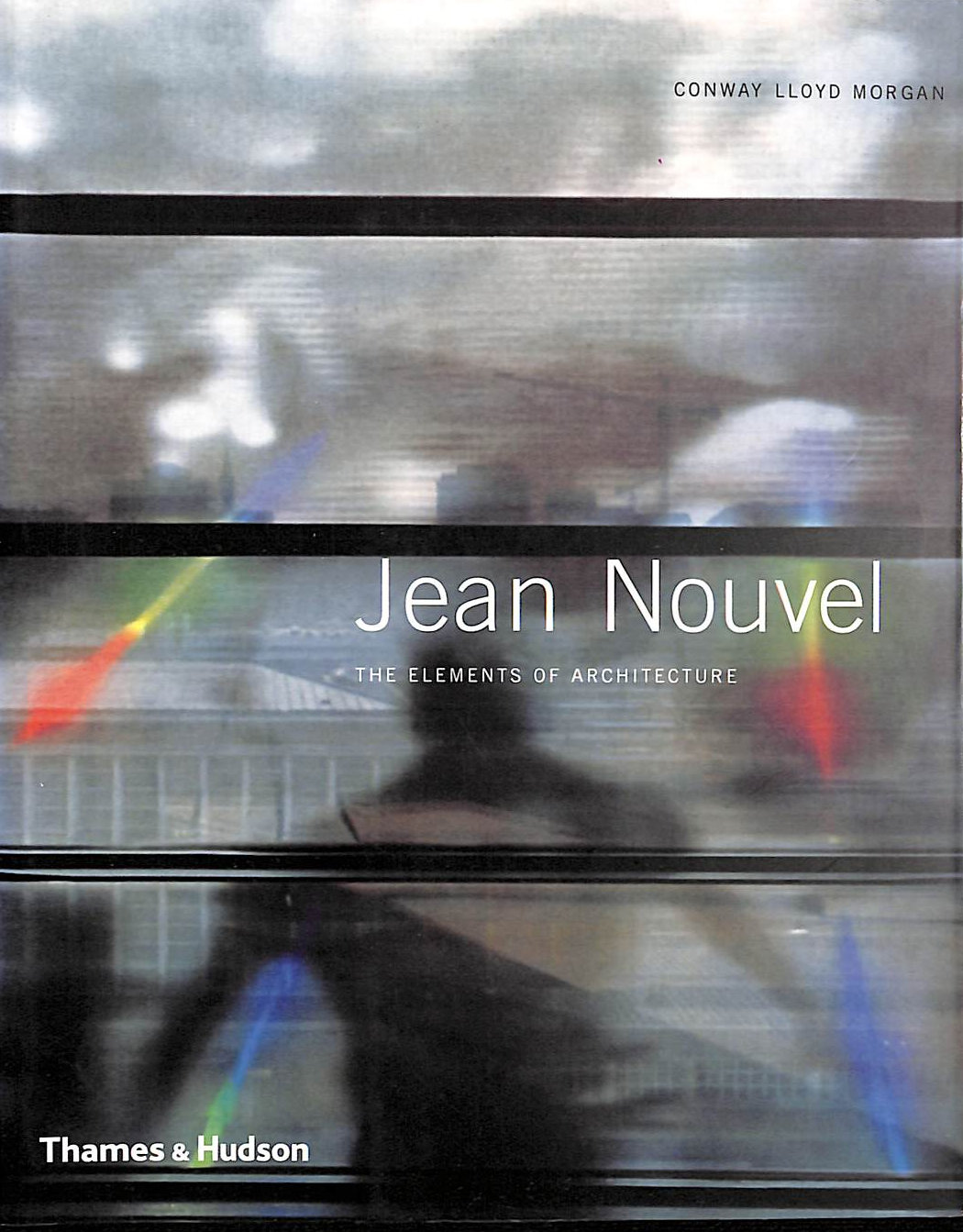 Jean Nouvel: The Elements of Architecture (Architecture / Design Series)