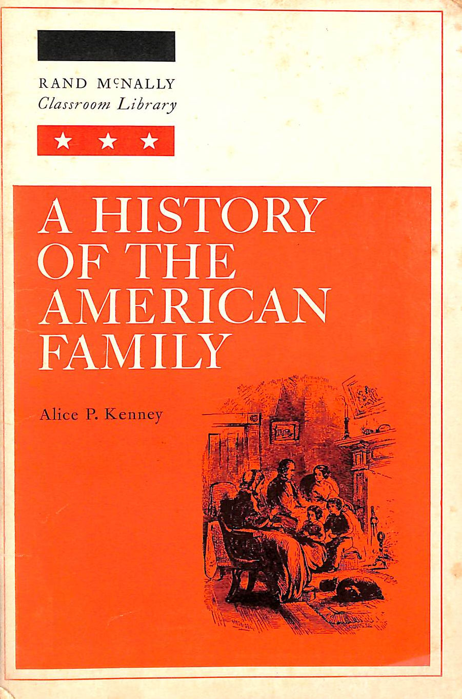 History of the American family (Rand McNally classroom library)
