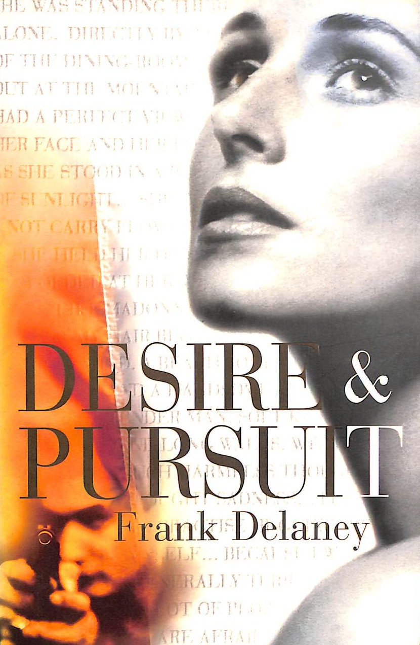 Desire and Pursuit