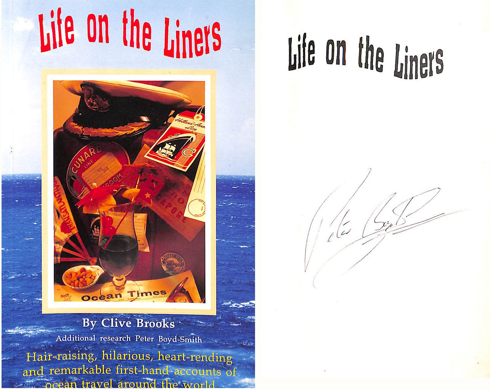 Life on the Liners, Signed by the author