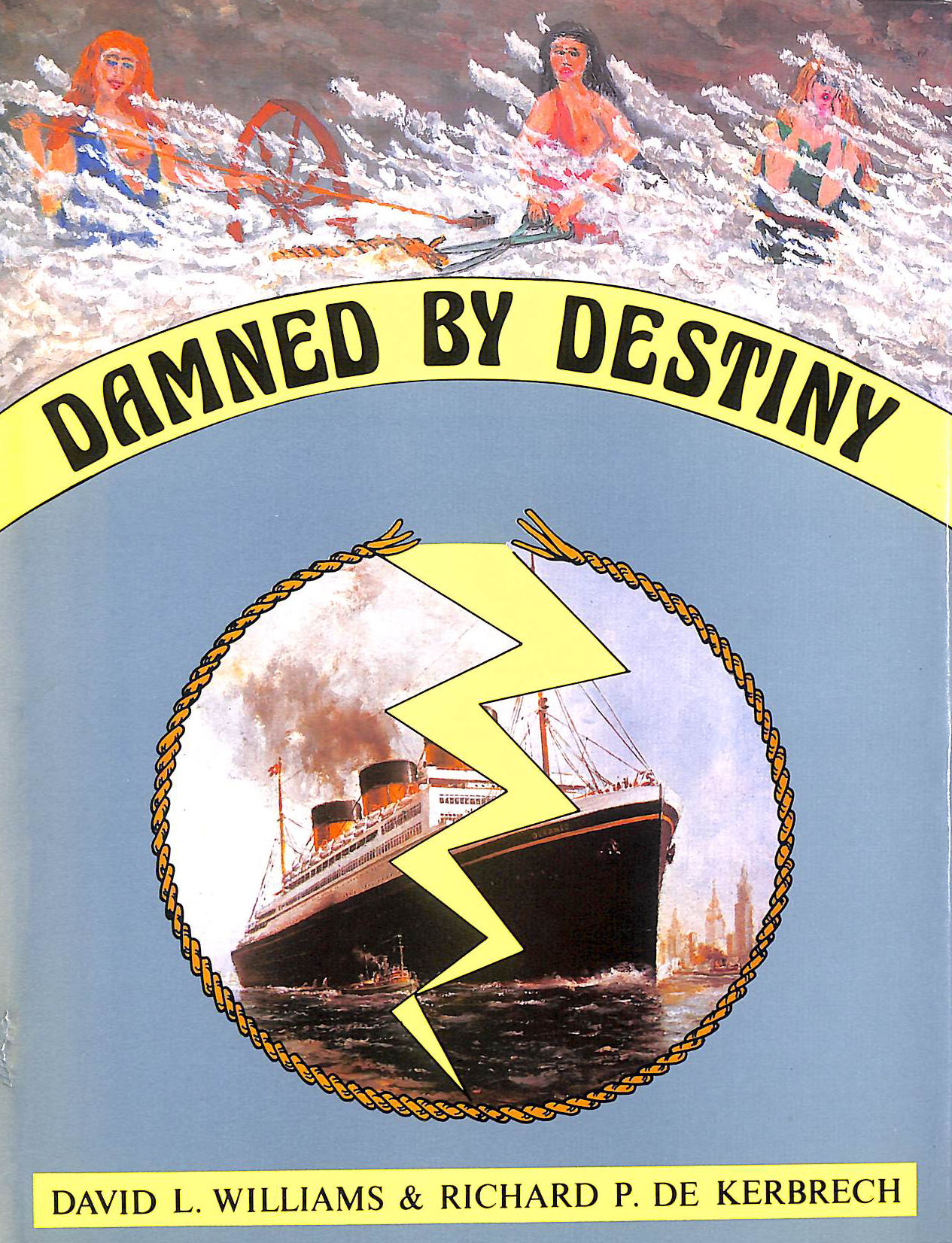 Damned by Destiny
