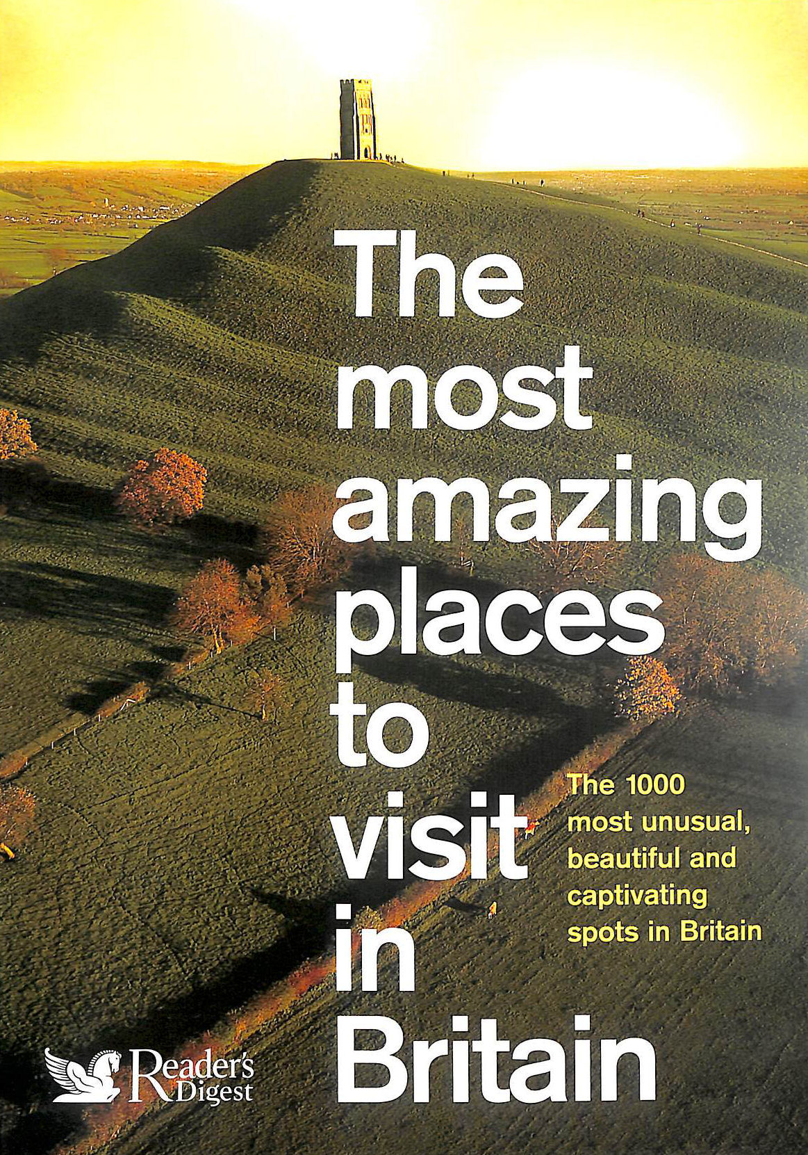 The Most Amazing Places to Visit in Britain
