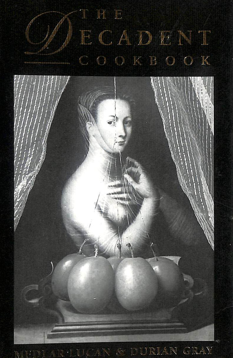 The Decadent Cookbook