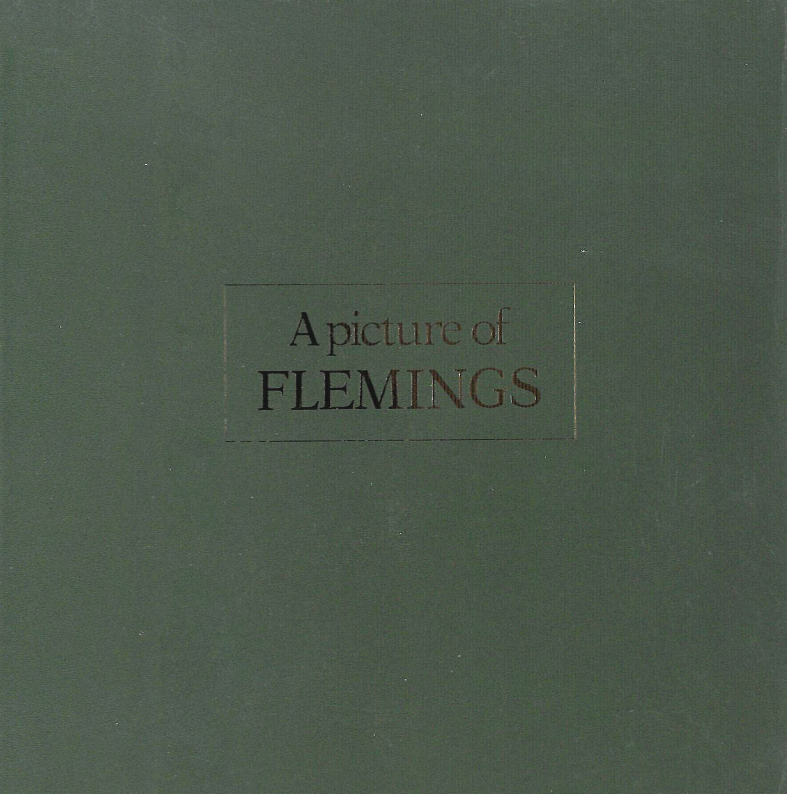 A Picture of Flemings: A Selection of Scottish Paintings from the Collection of Robert Fleming Holdings Limited