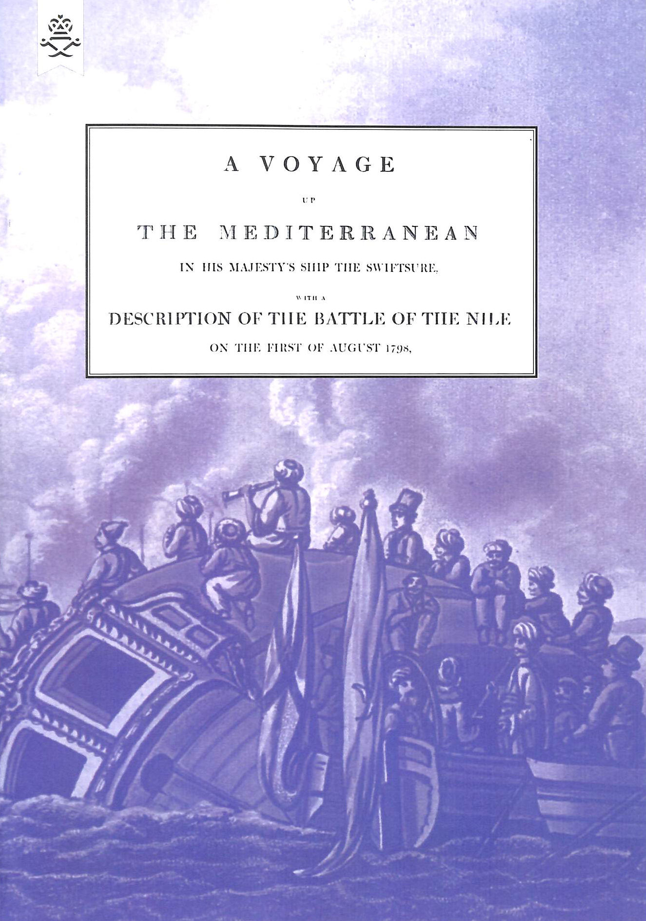 A Voyage Up The Mediterranean In His Majesty'S Ship The Swiftsure